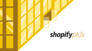 Shopify+