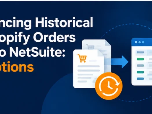 sync-historical-shopify-orders-netsuite Historical Shopify orders being transferred into NetSuite